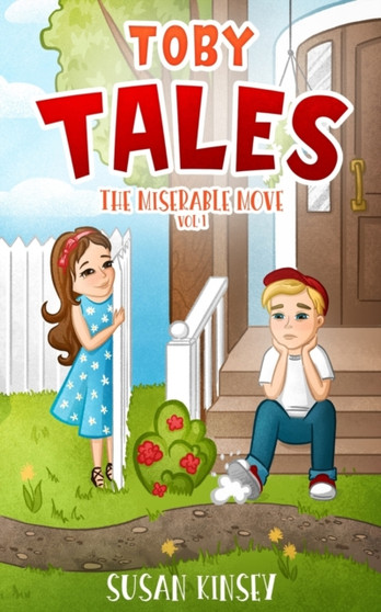 Toby Tales : The Miserable Move Vol 1 : 1