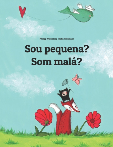 Sou pequena? Som mala? : Brazilian Portuguese-Slovak: Children's Picture Book (Bilingual Edition)