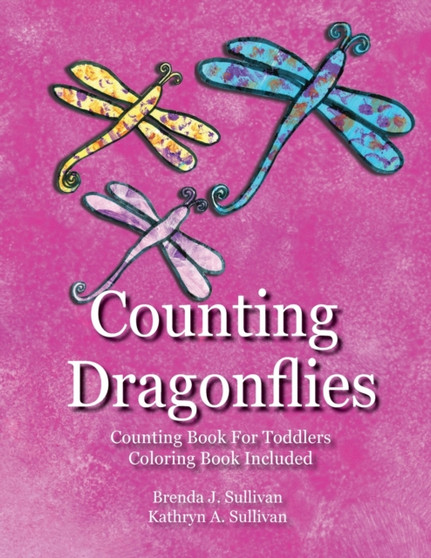 Counting Dragonflies : Counting Book For Children Coloring Book Included : 2