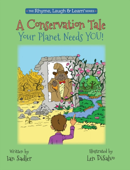 A Conservation Tale : Your Planet Needs You!