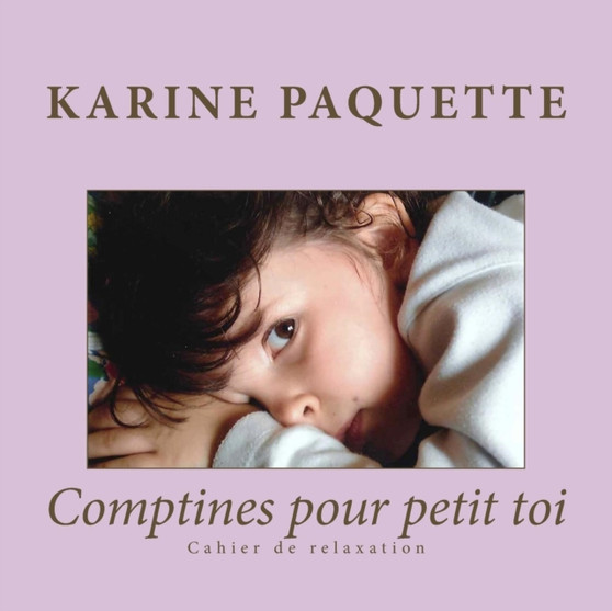 Comptines pour petit toi : Aider son enfant a gerer ses emotions et a prendre conscience de son corps, c'est lui permettre de grandir sereinement.