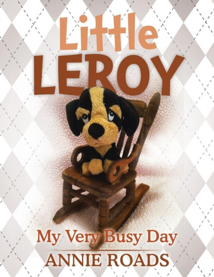 Little Leroy : My Very Busy Day