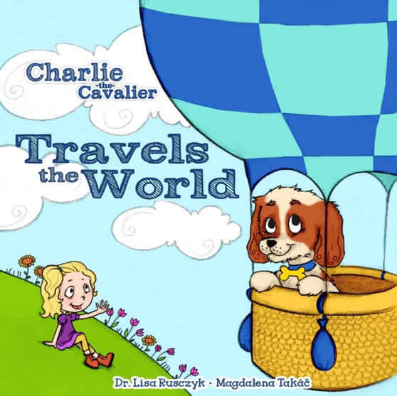 Charlie the Cavalier Travels the World : 2