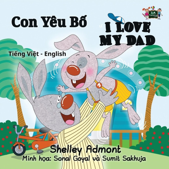I Love My Dad : Vietnamese English Bilingual Edition