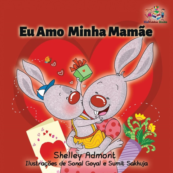 I Love My Mom : Portuguese Book for Kids