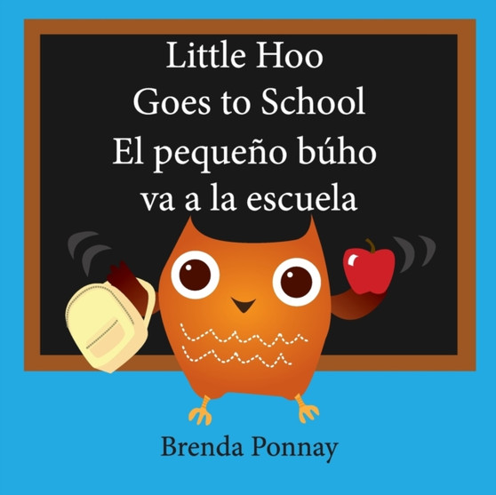 Little Hoo goes to school / El pequeno buho va a la escuela