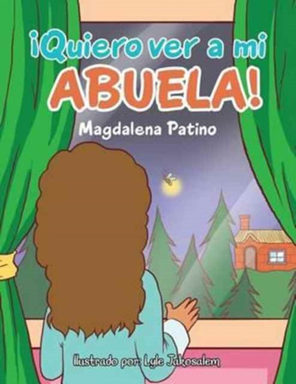 !Quiero ver a mi abuela!
