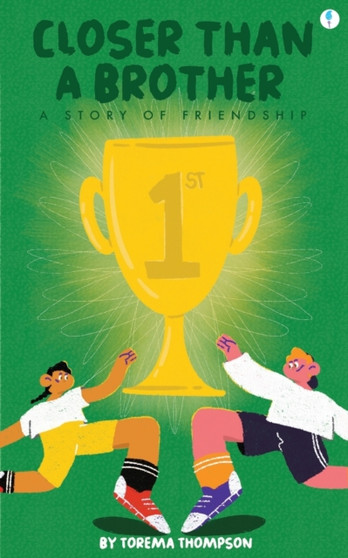 Closer Than A Brother : A story of friendship : 2