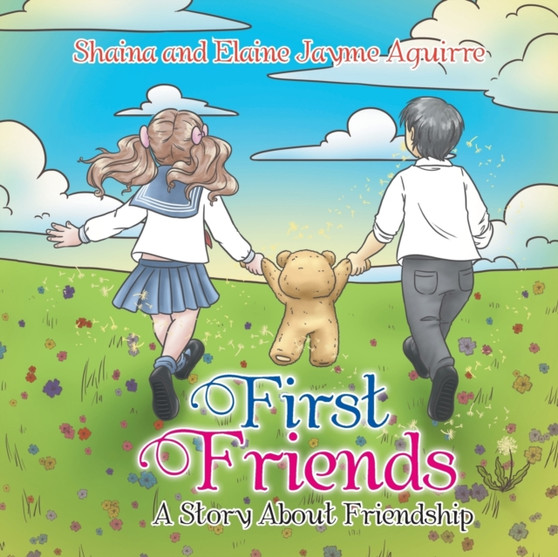 First Friends : A Story About Friendship