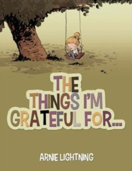 The Things I'm Grateful For... : 1