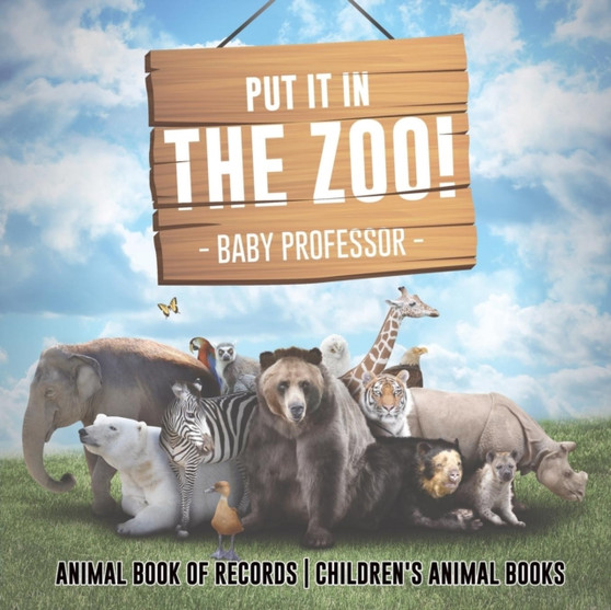 Put It in The Zoo! Animal Book of Records Children's Animal Books