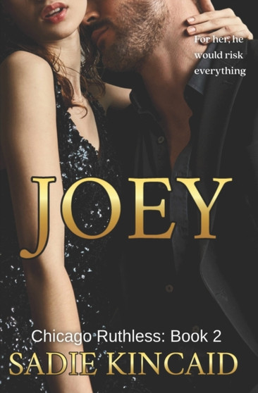 Joey : A brother's best friend, standalone dark mafia romance : 2