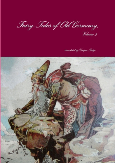Fairy Tales of Old Germany, Volume 2