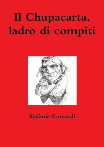 Il Chupacarta, Ladro Di Compiti