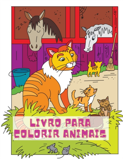 Livro para colorir animais : Lindo livro de colorir com animais da Selva, Floresta e Quinta para horas de diversao de colorir / Nice Coloring book with Animals for kids with 3 onward / Livro de colori