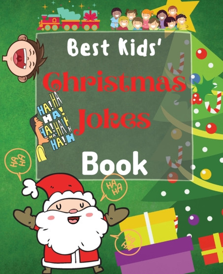 Best Kids' Christmas Jokes Book : A Fun and Interactive Christmas Game Joke Book for Kids