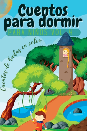 Cuentos infantiles Vol. 4 : Cuentos de hadas en color
