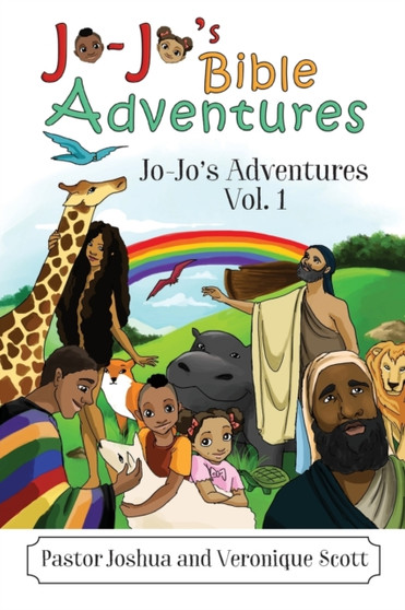 Jo-Jo's Bible Adventures : Jo-Jo's Adventures Vol. 1