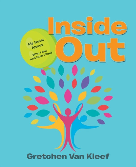Inside Out : My Book About Who I Am and How I Feel