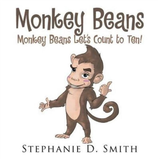 Monkey Beans : Monkey Beans Let's Count to Ten!