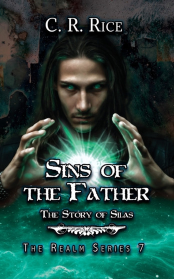 Sins of the Father : The Story of Silas : 7