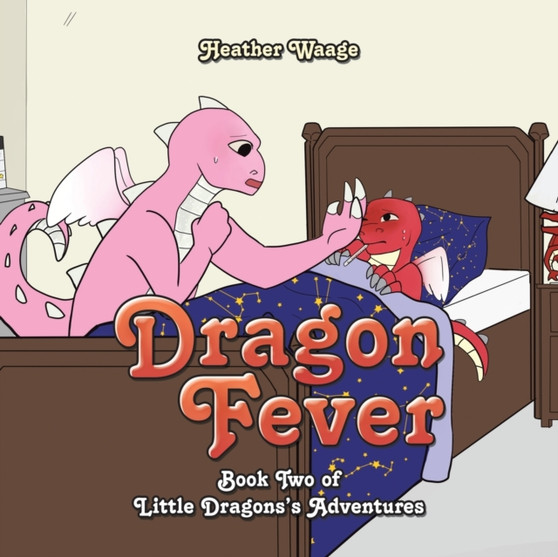 Dragon Fever : Book Two of Little Dragons's Adventures