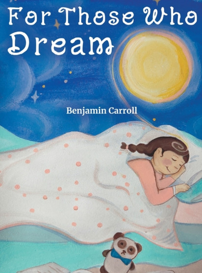 For Those Who Dream : 1