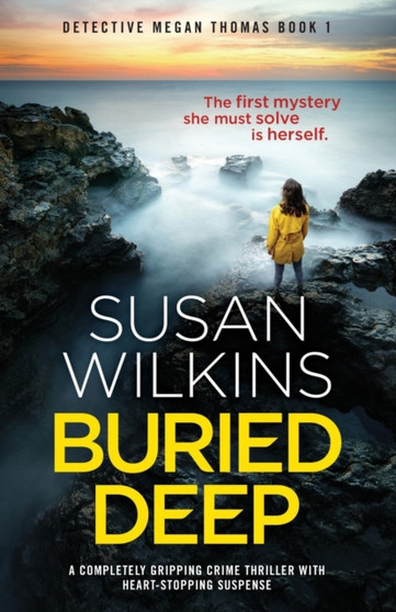 Buried Deep : A completely gripping crime thriller with heart-stopping suspense : 1