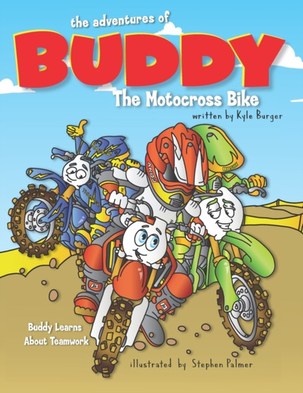 The Adventures of Buddy the Motocross Bike : Buddy Learns Teamwork : 2
