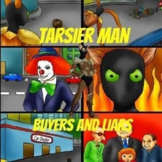 Tarsier Man : Buyers and Liars