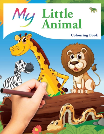 My Little Animal Colouring Book : Cute Creative Children's Colouring