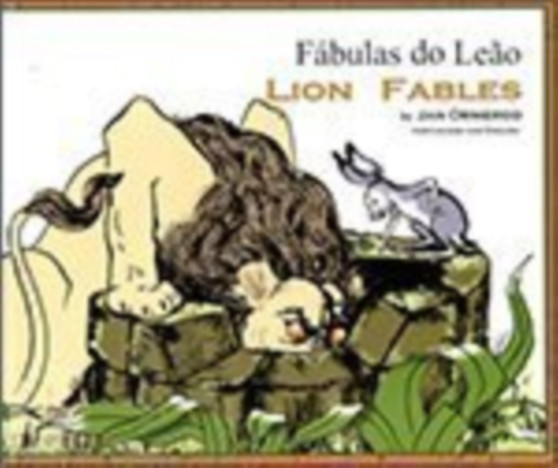Lion Fables : An Aesop's Fable
