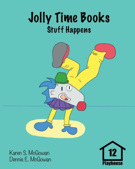 Jolly Time Books : Stuff Happens : 12