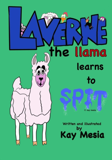 Laverne the Llama learns to Spit