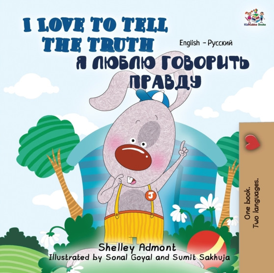 I Love to Tell the Truth : English Russian Bilingual Edition I Love to Tell the Truth : English Russian Bilingual Edition