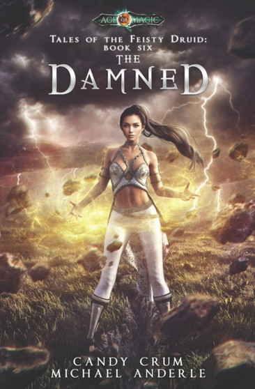 The Damned : Age Of Magic - A Kurtherian Gambit Series : 6 The Damned : Age Of Magic - A Kurtherian Gambit Series : 6