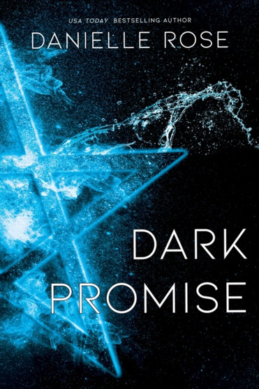 Dark Promise : Darkhaven Saga Book 3 : 3