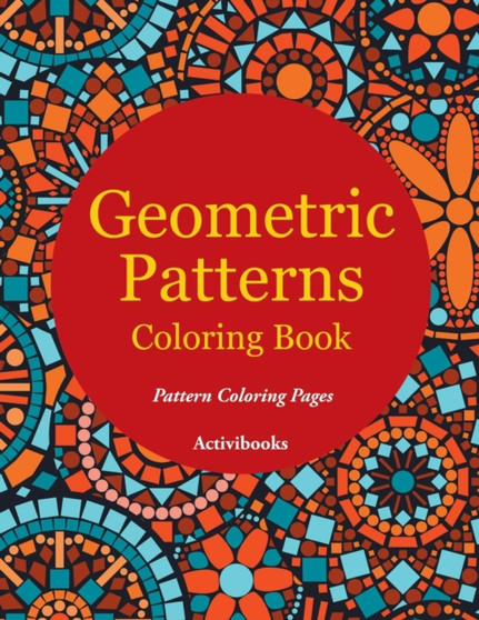 Geometric Patterns Coloring Book - Pattern Coloring Pages
