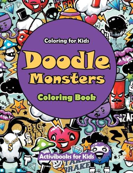 Doodle Monsters Coloring Book : Coloring for Kids