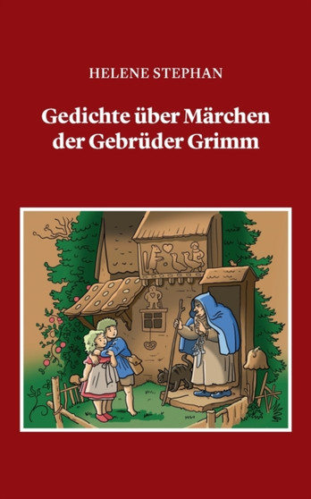 Gedichte uber Marchen der Gebruder Grimm