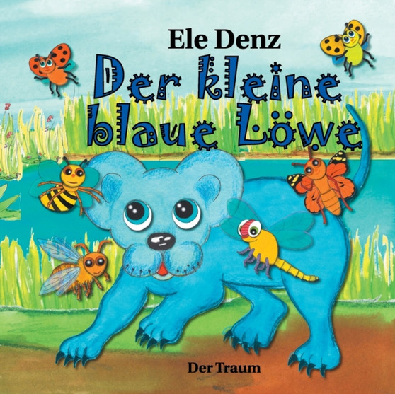 Der kleine blaue Lowe : Der Traum