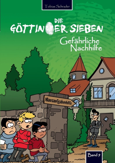 Die Goettinger Sieben : Gefahrliche Nachhilfe