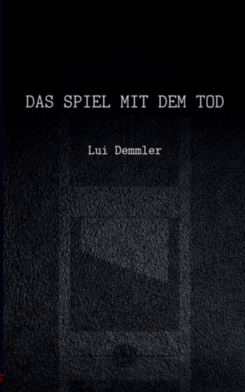 Das Spiel mit dem Tod