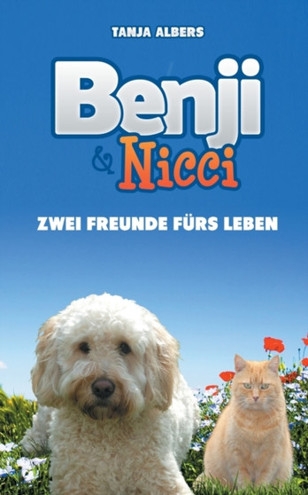Benji und Nicci. Zwei Freunde furs Leben