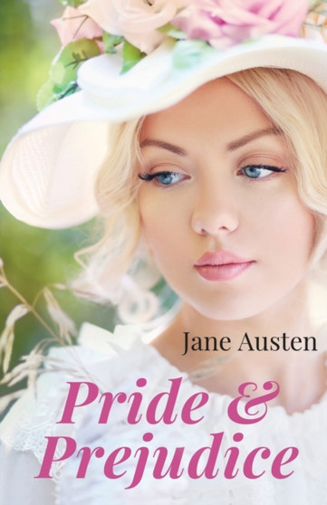 Pride and Prejudice : A novel by Jane Austen (unabridged edition)