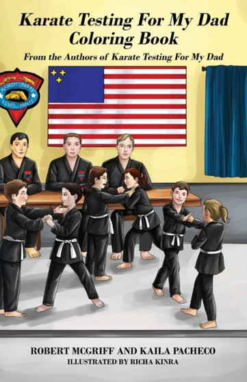 Karate Testing For My Dad Coloring Book : From the Authors of Karate Testing For My Dad