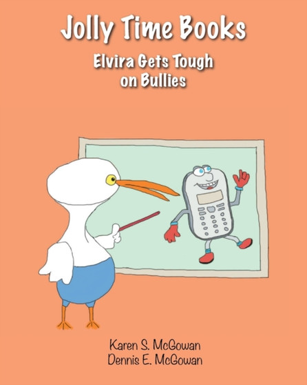 Jolly Time Books : Elvira Gets Tough on Bullies : 7
