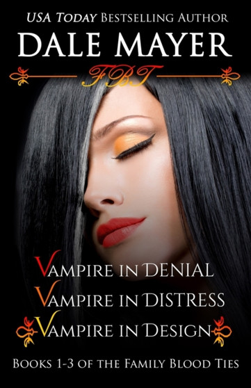 Family Blood Ties Books 1-3 : 1 Family Blood Ties Books 1-3 : 1