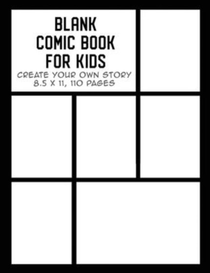 Blank Comic Book for Kids : Create Your Own Story, Drawing Comics and Writing Stories : 3