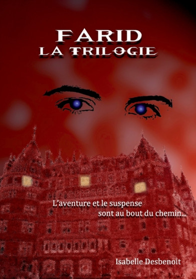 Farid : La trilogie